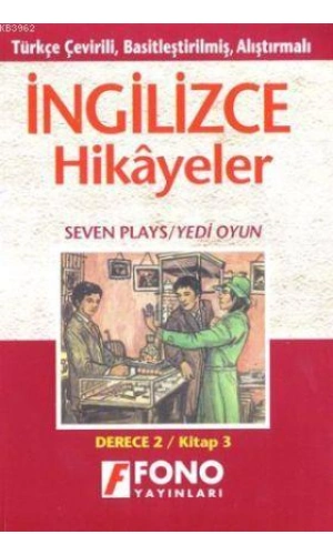 Türkçe Çevirili, Basitleştirilmiş, Alıştırmalar, İngilizce Hikayeler| Yedi Oyun; Derece 2 / Kitap 3